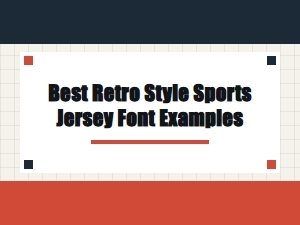 Best Retro Style Sports Jersey Font Examples