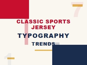 Classic Sports Jersey Typography Trends